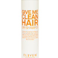 Eleven Give Me Clean Hair Dry Shampoo 200ml