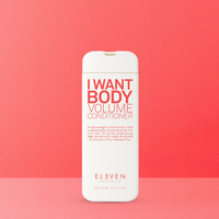 Eleven I Want Body Volume Conditioner 300ml